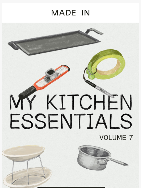 madeincookware newsletter: My Kitchen Essentials Vol. 7