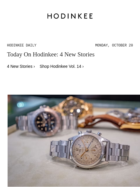 hodinkee newsletter: Hodinkee Daily | 10/20/2025
