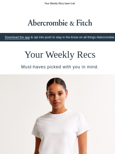 abercrombie newsletter: Absolute must-haves.