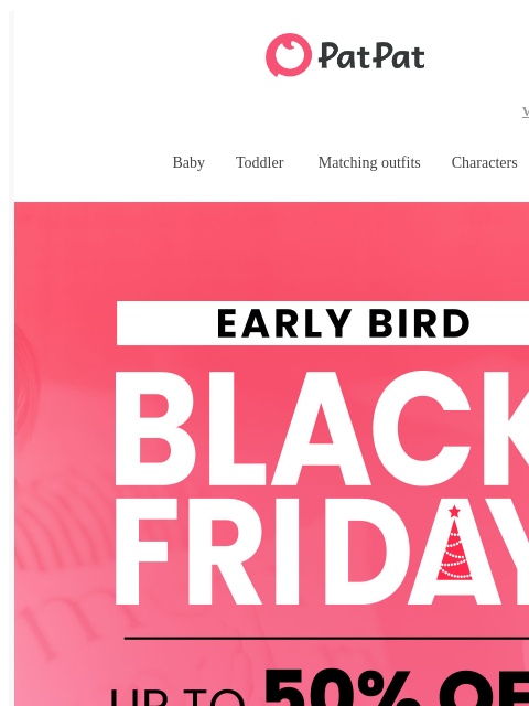 patpat newsletter: 50% OFF Black Friday Starts Early! 🖤 