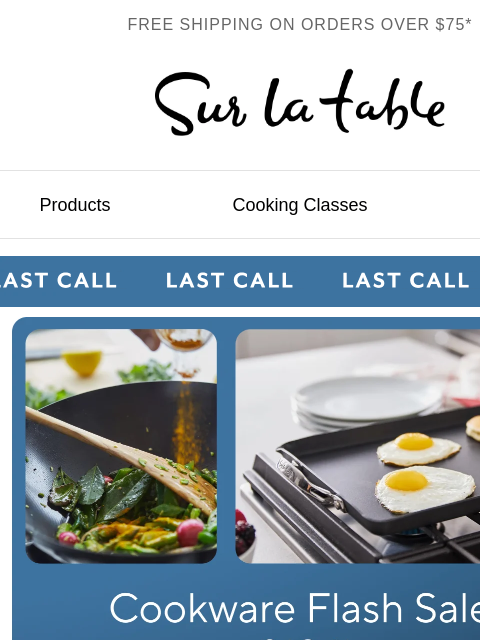 surlatable newsletter: Final hours: Up to 70% off Cookware.