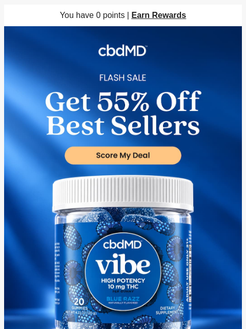 cbdmd newsletter: 55% Off Our Best Sellers Starts Now