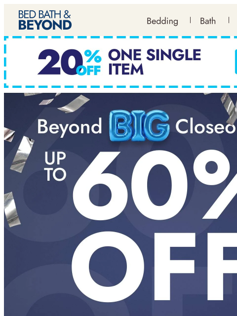 bedbathandbeyond newsletter: Don't miss these closeout deals
