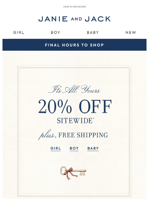 janieandjack newsletter: Final hours: 20% off sitewide + free shipping