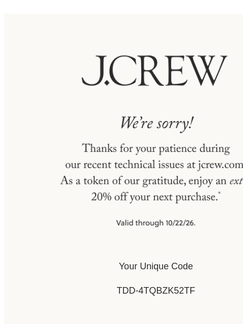 jcrew newsletter: We're sorry!