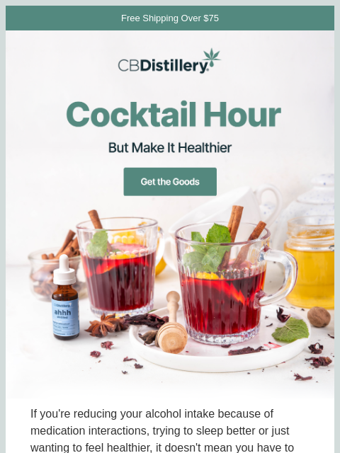 thecbdistillery newsletter: Your cocktail hour just got healthier (and festive...