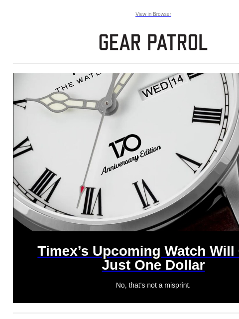 Plus, Jim Beam's new surprising budget bourbon Plus, Jim Beam's new surprising budget bourbon View in Browser Timex's Upcoming Watch Will Cost Just One Dollar Timex's Upcoming Watch