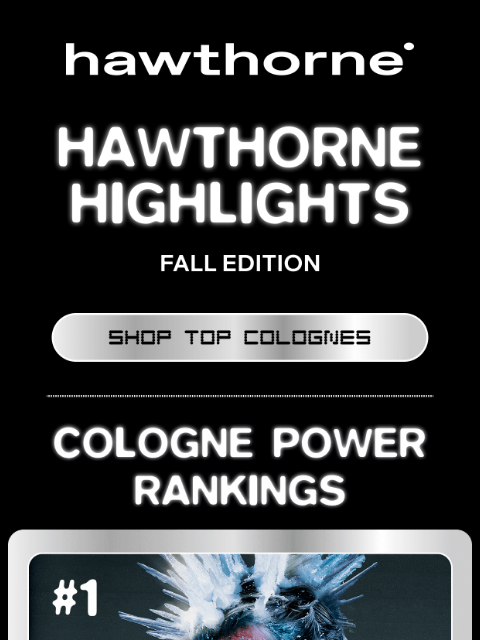 hawthorne newsletter: Fall Cologne Rankings Are In ๐