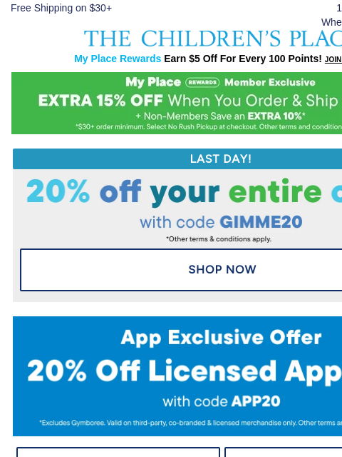 childrensplace newsletter: Last Day! Extra 20% OFF your ENTIRE order Ends *To...