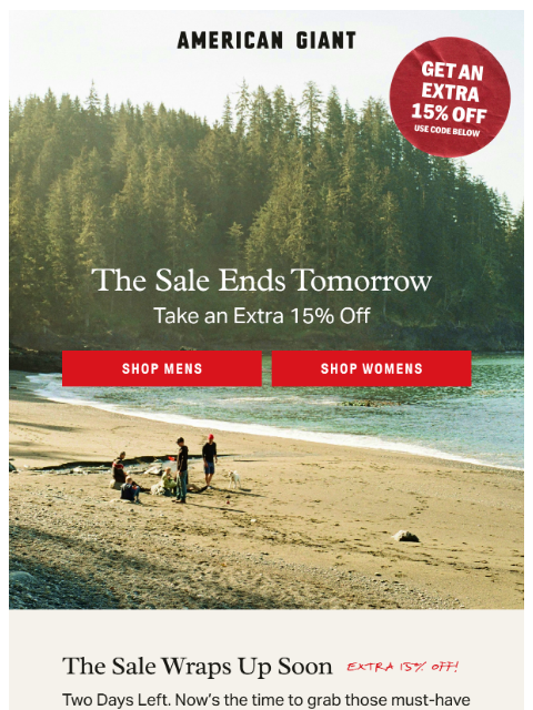american-giant newsletter: Sale Ends Soon: Extra 15% off for you