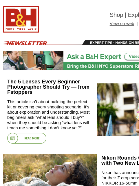 bhphotovideo newsletter: Five Lenses for Beginners, Nikon's Latest DX Lense...