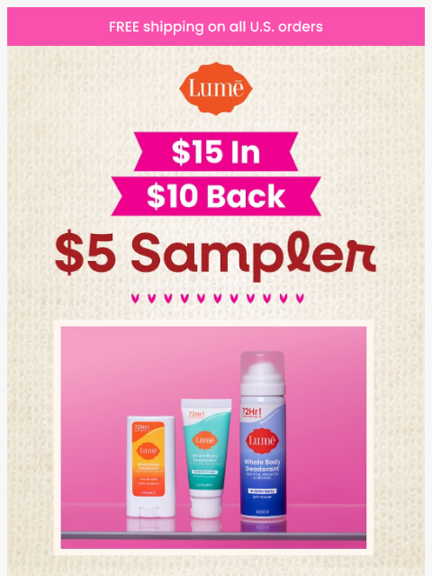 lumedeodorant newsletter: Samplers for $5?! π€― π