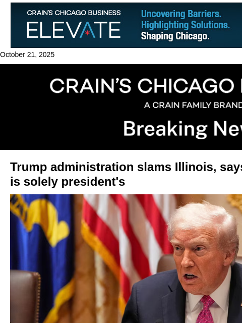 crainalerts newsletter: Trump administration calls Illinois’ Guard argumen...