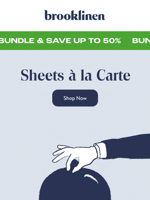 brooklinen newsletter: Bundle and Save up to 50% Off