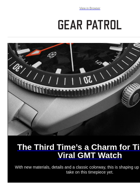 gearpatrol newsletter: The Latest Viral Timex GMT Watch May Be the Best