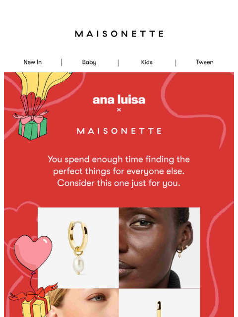 maisonette newsletter: A Little Something, Just For You