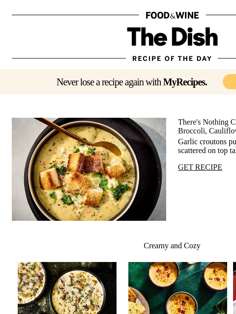 foodandwine newsletter: Broccoli, Cauliflower, and Cheddar Soup