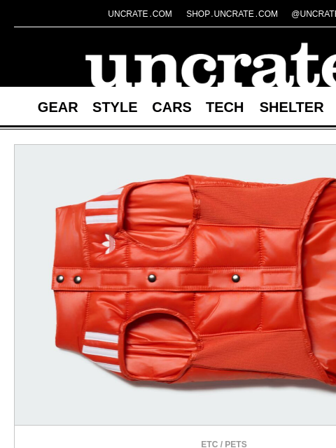 uncrate newsletter: Adidas Originals Pet Padded Vest & more