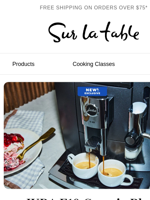 surlatable newsletter: The finish is exclusive and the beans are fresh-gr...