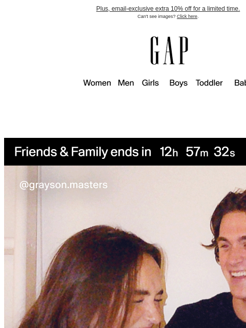 gap newsletter: Final announcement — 40% off everything* waiting f...