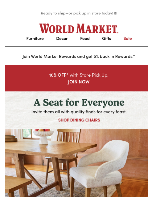emailworldmarket newsletter: Dining chairs starting at $99 🤩