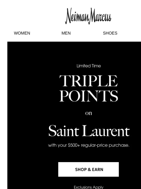 neimanmarcus newsletter: Limited time: Earn Triple InCircle Points on Saint...