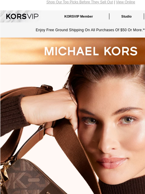 Shop Our Top Picks Before They Sell Out | View Online KORSVIP KORSVIP Member Studio Points: 100 Enjoy Free Ground Shipping On All Purchases Of $50 Or More.** MICHAEL KORS A LITTLE LUXURY With sporty