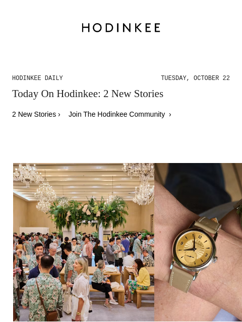 Today on Hodinkee... Photo Report: IAMWATCH 2024 – Singapore's Double-Wristed, Resort Casual Dose Of Independent Watchmaking Madness (175+ Photos) | Hodinkee Daily – Tuesday, October 22 | Today On