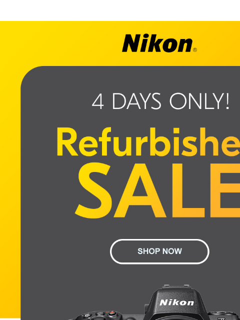 Big savings on refurbished products View as web page Nikon | Refurbished Sale - 4 Days Only! | Shop Now Z 8 Body Only lens sold separately (Refurbished) New $3799.95 Save $1000 $2799.95* Shop Now Z 7II