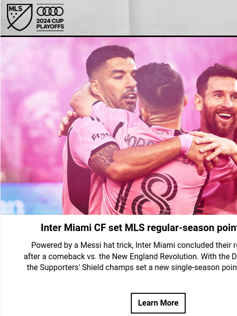 Inter Miami CF make history Hero Image Inter Miami CF set MLS regular-season points record Powered by a Messi hat trick, Inter Miami concluded their regular season after a comeback vs. the New England