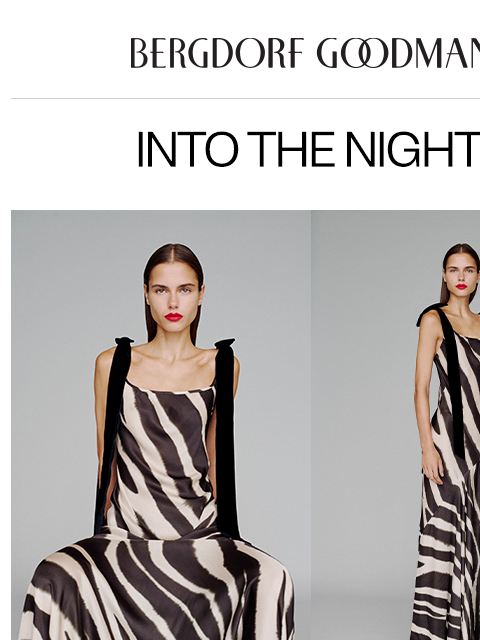 bergdorfgoodman newsletter: Evening’s New Allure