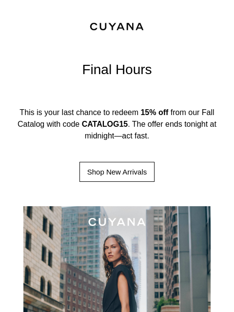 cuyana newsletter: 15% Off Expires at Midnight
