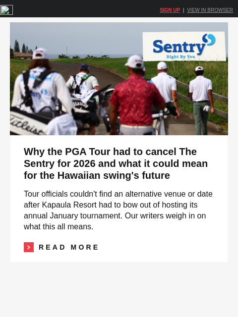 golfdigest newsletter: Why the PGA Tour canceled The Sentry