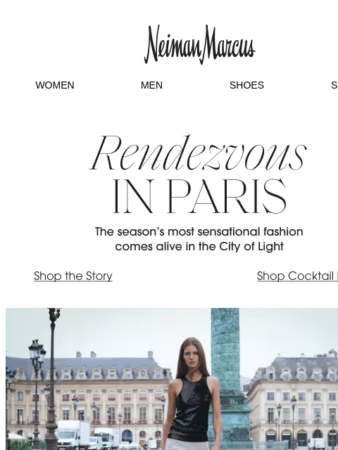 neimanmarcus newsletter: Holiday looks that exude Parisian glamour