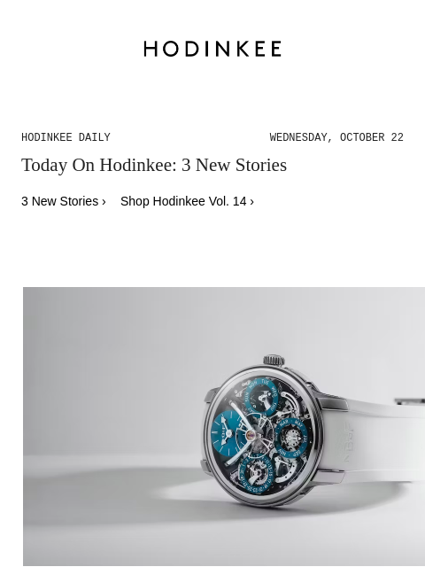 hodinkee newsletter: Hodinkee Daily | 10/22/2025