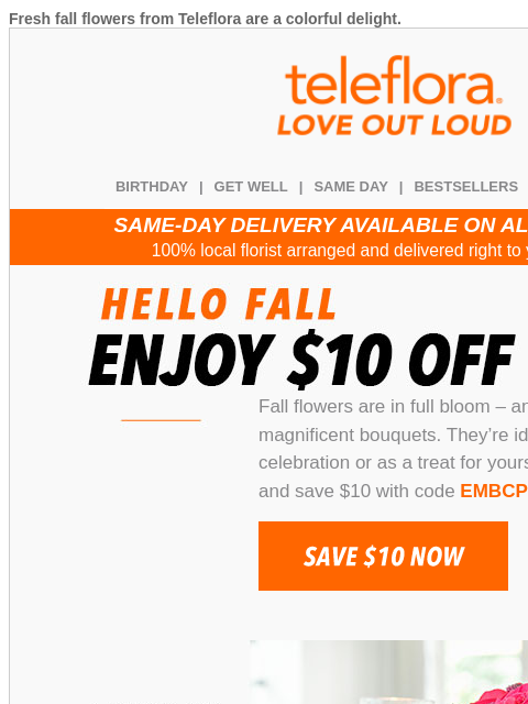 teleflora newsletter: Embrace the Seasonπ$10 Off Now