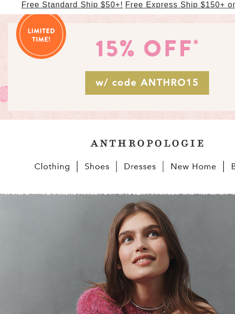 anthropologie newsletter: A little love note: 15% off inside! 💌