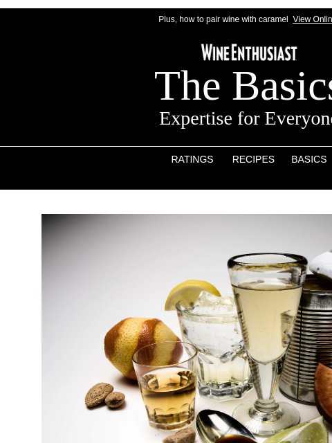 wineenthusiast newsletter: Cocktail Ingredients You’re Probably Pronouncing I...