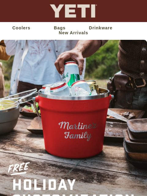 yeti newsletter: Free Holiday Customization Starts Now