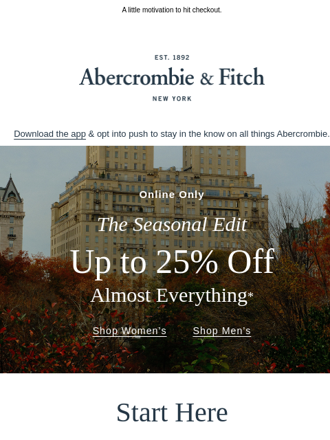 abercrombie newsletter: The Seasonal Edit | Up to 25% off almost everythin...