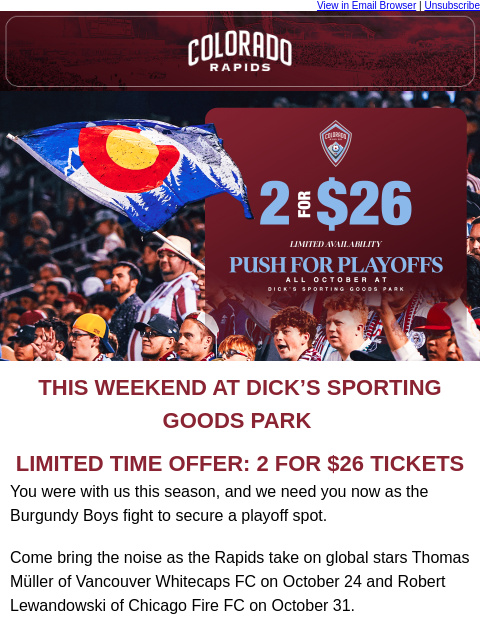 thecoloradorapids newsletter: Exclusive Offer: 2 for $26 as the Playoff Push Is ...