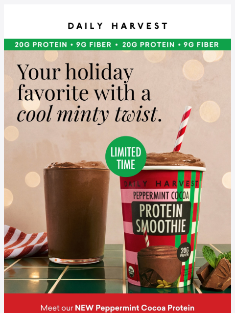 daily-harvest newsletter: NEW Peppermint Cocoa, here for a limited time
