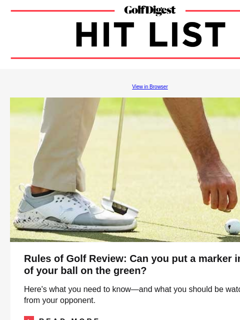 Popular comedian/podcaster Theo Von comes up with absolutely incredible nickname for Charley Hull on the spot GolfDigest View in Browser Rules Rules of Golf Review: Can you put a marker in front of