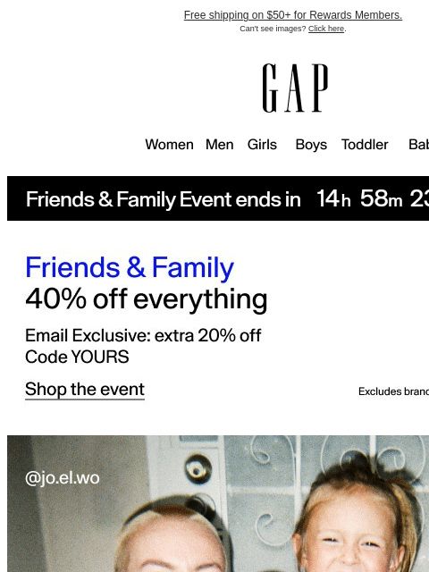 gap newsletter: Expires today: 40% off everything + email bonus 20...