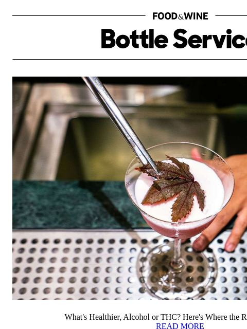 foodandwine newsletter: Alcohol vs. THC: The Healthier Option Isn't Obviou...
