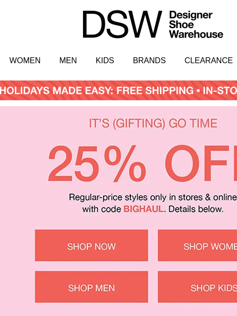 dsw newsletter: Inside: 25% off + kicks under $75 >>>