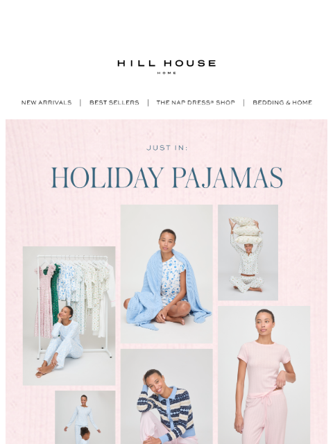 hillhousehome newsletter: NEW IN: Holiday Pajamas ❤️