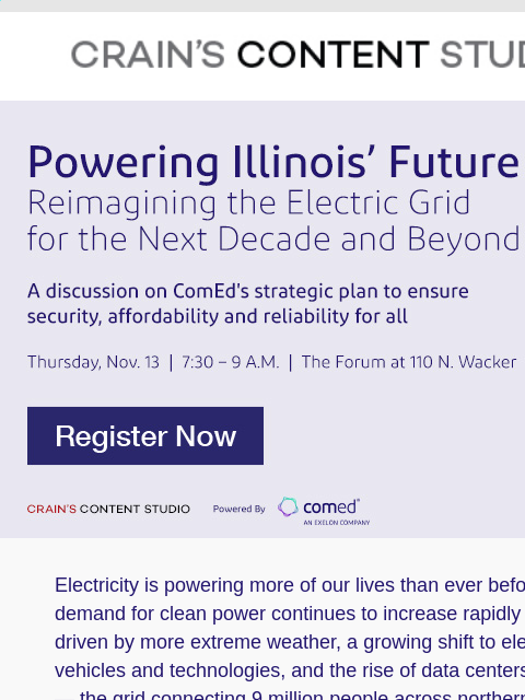 craincontentstudio newsletter: Discover ComEd’s Plan to Power Illinois’ Future on...