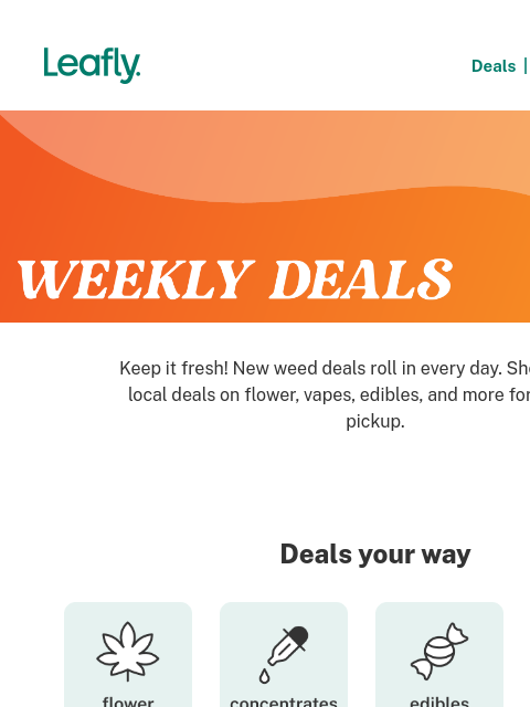 leafly newsletter: This week's local weed deals 🍃
