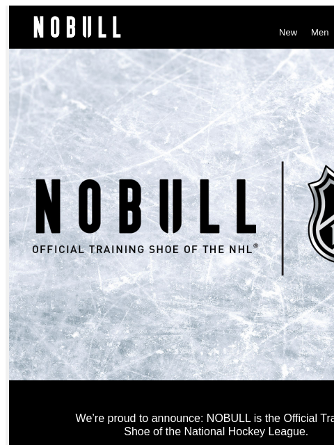 nobullproject newsletter: NOBULL: Official Training Shoe of the NHL®